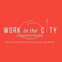 Work In The City JHB : CAFE de RENTRÉE - Mercredi 29 septembre 2021 08:30-11:00